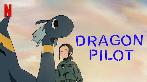 Netflix to stream The Piano Forest (2018 series), Dragon Pilot