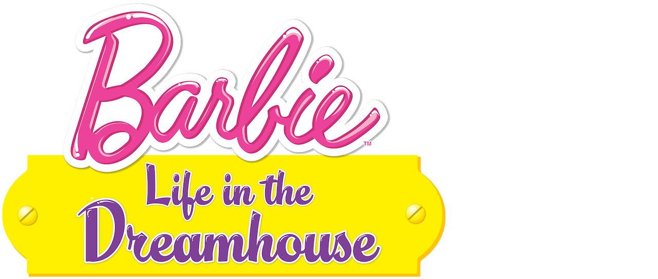 barbie life in the dreamhouse barbie life in the dreamhouse
